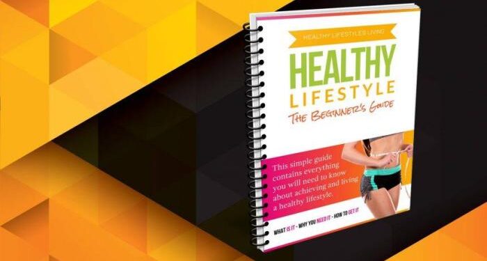 The Beginner’s Guide to a Healthy Lifestyle